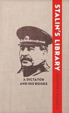 Stalins Library: A Dictator and his Books - Hardcover - GOOD