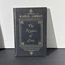 Kahlil Gibran : Nature of Love - Vintage 1970 By Andrew D. Sherfan