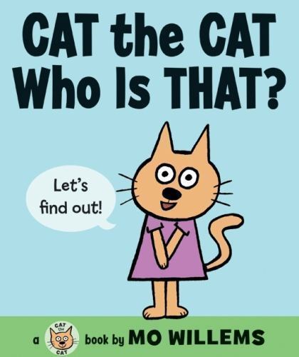 Cat the Cat, Who Is That? [Cat the Cat Series, 1]