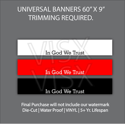 In God We Trust Windshield BANNER Decal Sticker Sun strip Faith Blessed