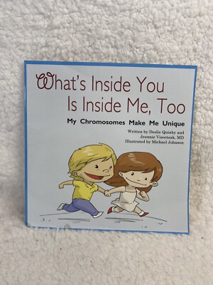 #ad What#x27;s Inside You Is Inside Me Too: My Chromosomes Make Me Unique: New $7.50