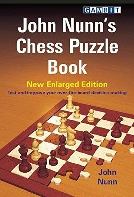 New Enlarged Edition (John Nunn's Chess Puzzle Book) - Nunn, John