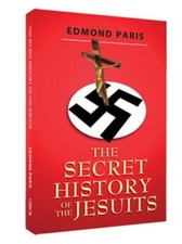THE SECRET HISTORY OF THE JESUITS | EDMOND PARIS | CHICK PUBLICATIONS