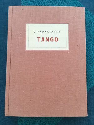 Tango von G. Karaslavov Buch recht selten und in gutem Zustand