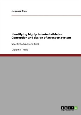 Chun - Identifying highly talented athletes  Conception and design of  - E555z