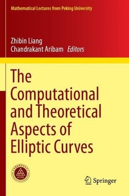 Die rechnerischen und theoretischen Aspekte elliptischer Kurven - 9789811366666