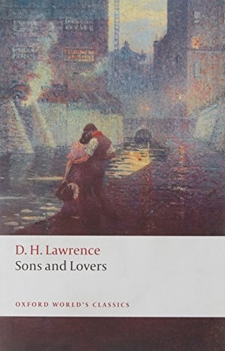 Sons and Lovers (Oxford World's Classics),D. H. Lawrence, Davi ,