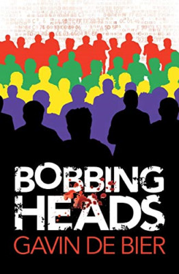 Bobbing Heads -  NEW Gavin De Bier 2017