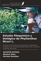 Estudio FitoquíMico Y BiolóGico De Phyllanthus Niruri L. Gayatri Katole