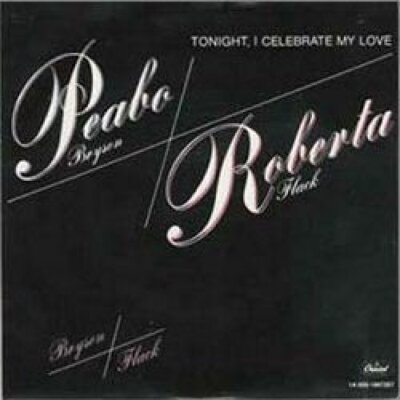 Peabo Bryson Tonight, I celebrate my love (1983, & Roberta Flack)  [7'' Single]