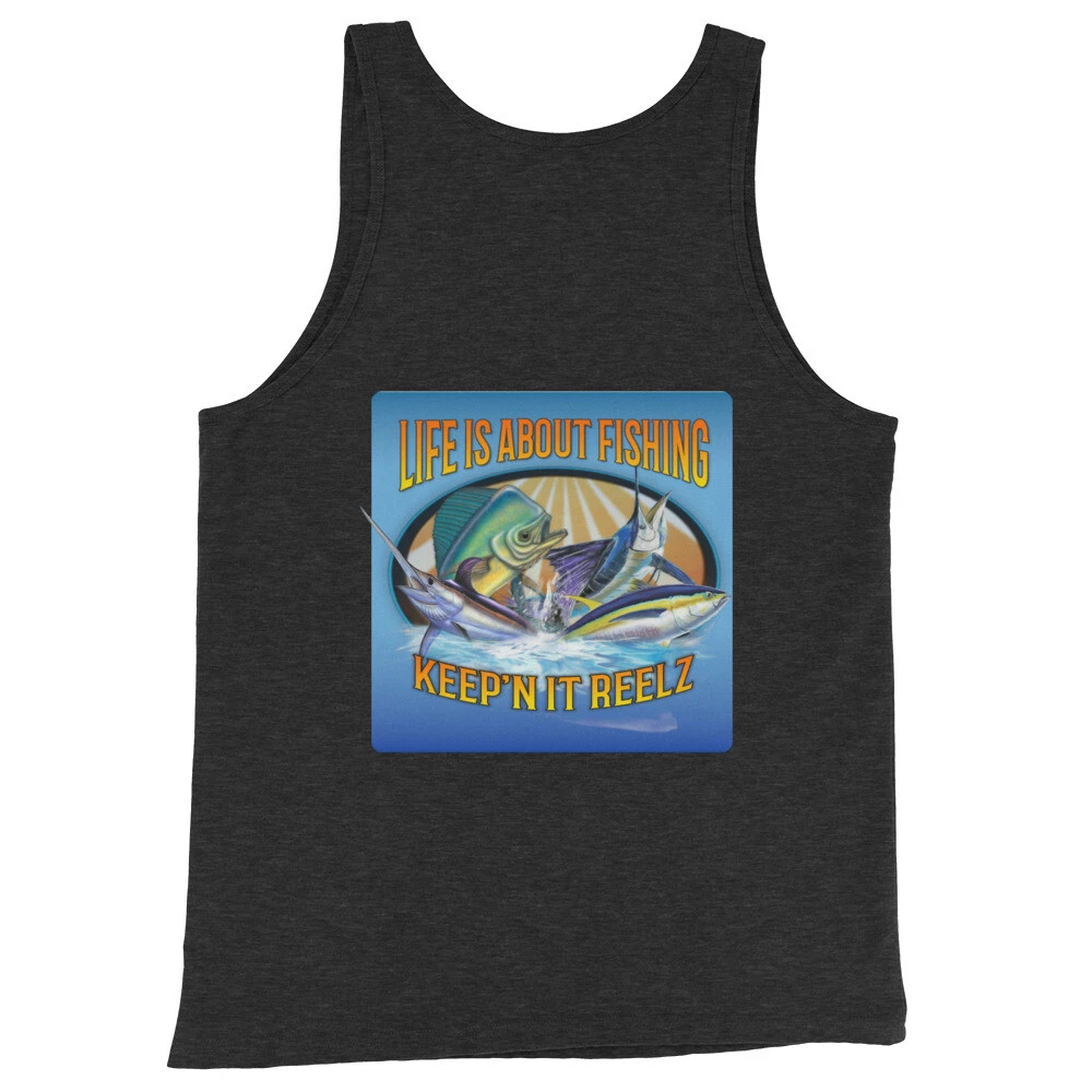 Life is about fishing Tank Top, fishing shirt, outdoors shirt, fisherman's