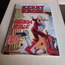 Kerry Kross N.1 "Angoscia Fatale" MBP 1994