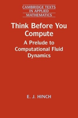 Think Before You Compute by E. J. Hinch - 9781108789998