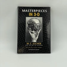Masterpieces in 3-D: M. C. Escher and the Art of Illusion