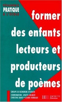 Former des enfants lecteurs et producteurs de poème... | Buch | Zustand sehr gut