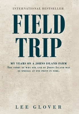 Field Trip: My years on a Johns Island farm. The story of why one end of Johns I