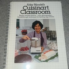 Cuisinart Classroom Cookbook Abby Mandel OS White Good Spiral Food Processor