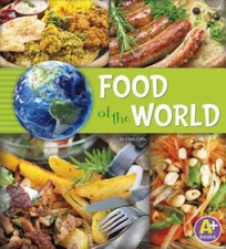 Food of the World (Go Go Global) - Paperback By Loewen, Nancy - GOOD