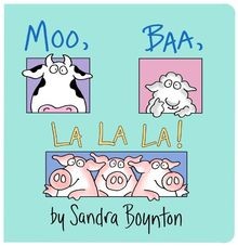 Moo, Baa, La La La!  von Sandra Boynton | Buch | Zustand wie neu