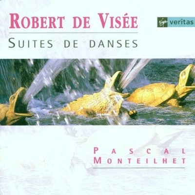 Visee, Robert de [Composer], Dance Suites, audioCD