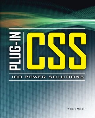 Plug-In CSS 100 Power Solutions Paperback Robin Nixon