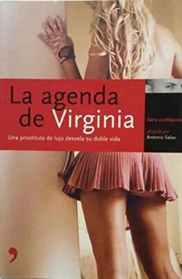 Agenda de Virginia, la - una prostituta de lujo desvela su doble vida