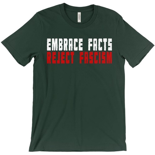 Embrace Facts, Reject Fascism Tee, Unisex Antifaschist RESIST Trump Vance Harris - Bild 14 von 17