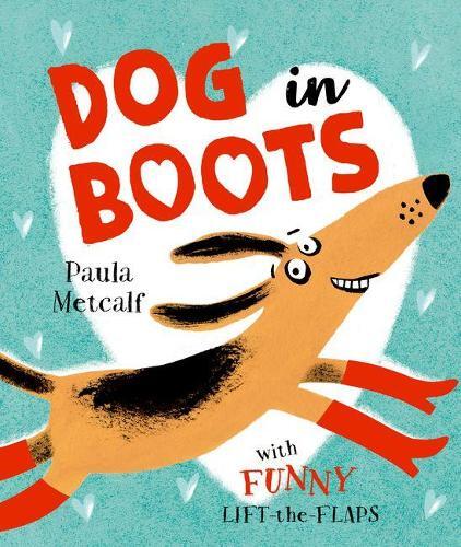 Paula Metcalf Dog in Boots (Tascabile)