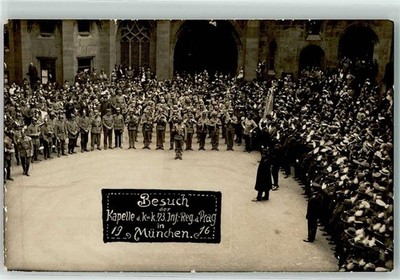 13193753 - 8000 Muenchen Besuch d. Kapelle d. k und k. 73 Inf.-Reg.a. Prag 1916