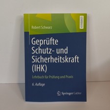Geprüfte Schutz- und Sicherheitskraft (IHK):...