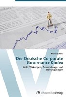 Der Deutsche Corporate Governance Kodex Martin Schiller