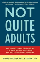 Richard Settersten (U. A.) | Not Quite Adults | Taschenbuch | Englisch (2010)