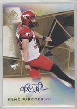 2021 SP Game Used Edition CFL Auto Gold 18/115 Rene Paredes #A-RP Auto 0o5t