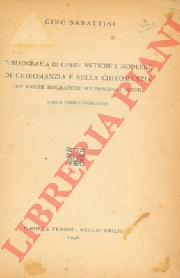 SABATTINI Gino - Bibliographie antiker und moderner Werke der Chiromantie und über