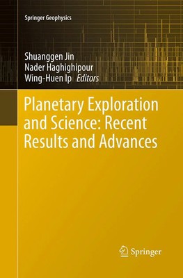 Planetary Exploration and Science: Recent Results and Advances Jin (u. a.) Buch
