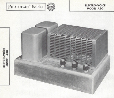 1957 EV Electro-Voice A30 Tube Amp Audio Amplifier Photofact Manual Schematic