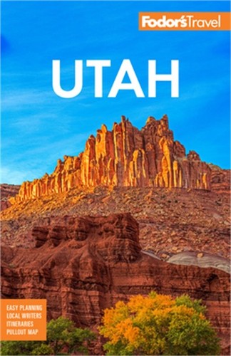 Fodor's Utah: With Zion, Bryce Canyon, Arches, Capitol Reef, and Canyonlands Nat - Imagen 1 de 1