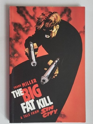 Frank Miller the  Big fat Kill a Tale from Sin City  Tpb  english Top Zustand