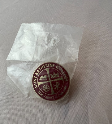VTG Saint Katherine College Pin Brooch 1'' For Christ Is Our Life Rare Original