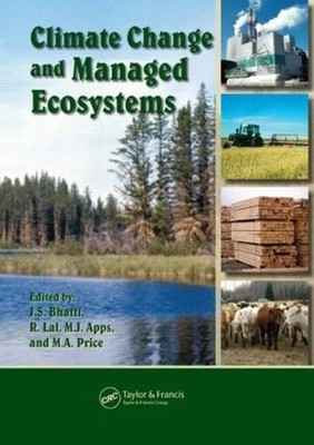 Climate Change and Managed Ecosystems - 9780849330971