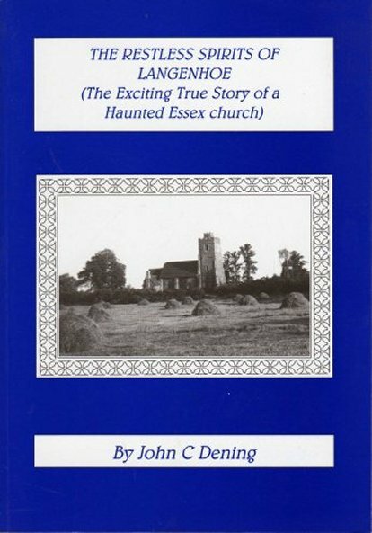 The Restless Spirits Of Langenhoe By John C Dening Pb 00 Vgc Signed Copy For Sale Online Ebay