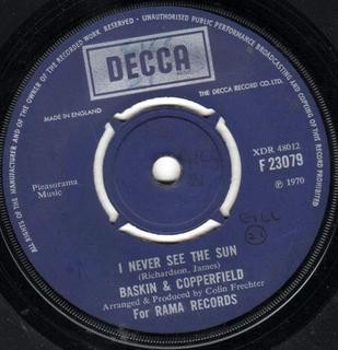 Baskin & Copperfield - I Never See The Sun, 7'', (Vinyl)