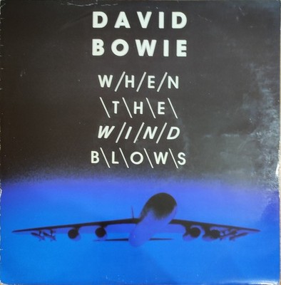 DAVID BOWIE - WHEN THE WIND BLOWS - VS 906/12 - UK - 12 