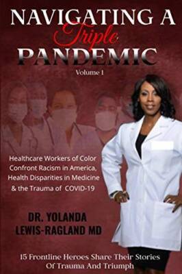 Navigating A Triple Pandemic: Healthcare Workers of Color Confront R - VERY GOOD
