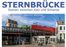 Sternbrücke | Szenen zwischen Kiez und Schanze | Heinrich Wimmer | Deutsch