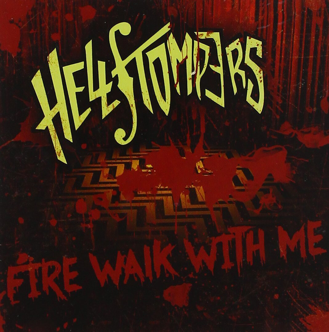 Hellstompers Fire Walk With Me (CD) Album