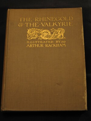 The Rhinegold & The Valkyrie by Richard Wagner - 1920 - Hardcover