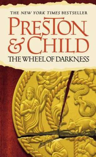 The Wheel of Darkness - Mass Market Paperback By Preston, Douglas - GOOD