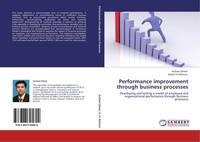 Performance Improvement Through Business Processes Arshad Zaheer