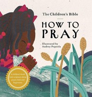 The Children's Bible | Buch | Englisch (2022) | How To Pray | Gebunden